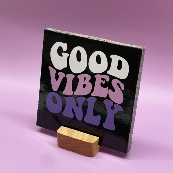 Tegeltje - Good Vibes Only