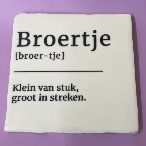 Broertje2 Tegeltje - Broertje