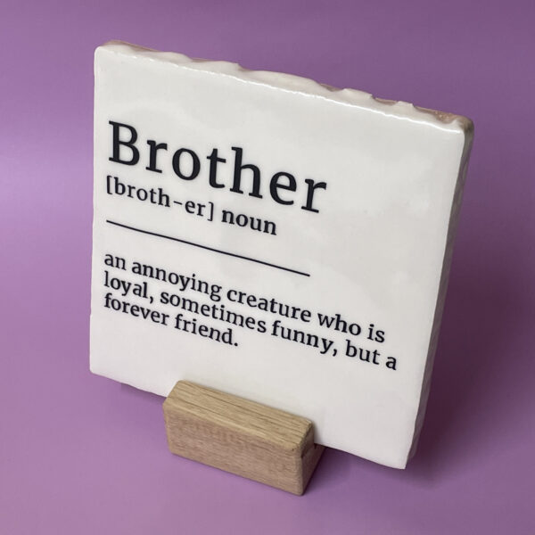 Tegeltje - Brother