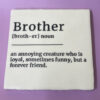 Tegeltje - Brother