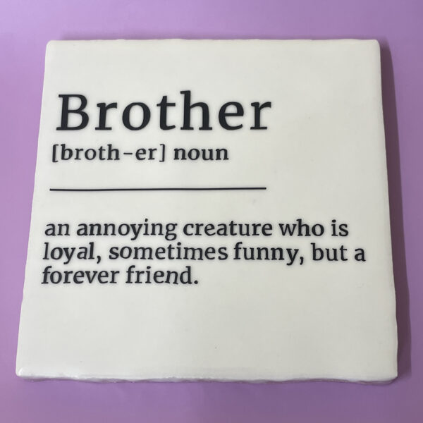 Tegeltje - Brother